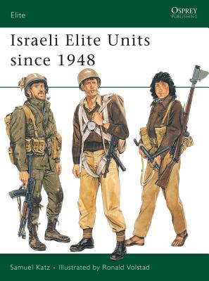 Israeli Elite Units Since 1948 - Katz, Sam