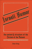 Israeli Humor: The Content and Structure of the Chizbat of the Palmah