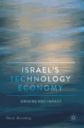 Israel's Technology Economy: Origins and Impact