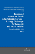 Issues and Innovative Trends in Sustainable Growth - Strategy Challenges for Economic and Social Policies: Proceedings Espera 2016 - Part 1