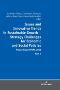 Issues and Innovative Trends in Sustainable Growth - Strategy Challenges for Economic and Social Policies: Proceedings Espera 2016 - Part 2