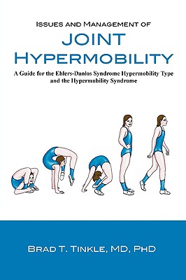 Issues and Management of Joint Hypermobility - Tinkle, Brad T