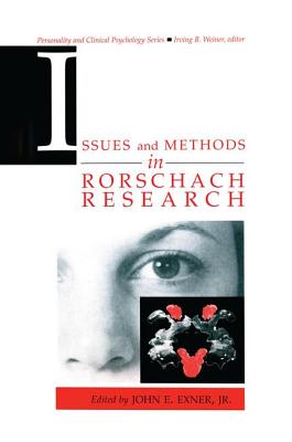 Issues and Methods in Rorschach Research - Exner, John E, Jr. (Editor)