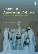 Issues in American Politics: Polarized Politics in the Age of Obama