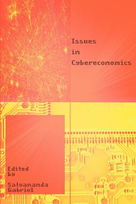 Issues in Cybereconomics - Gabriel, Satyananda