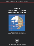 Issues in International Exchange and Payments Systems