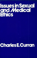 Issues in Sexual & Medical Ethics