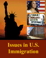 Issues in U.S. Immigration, Second Edition: Print Purchase Includes Free Online Access