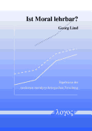 Ist Moral Lehrbar? Ergebnisse Der Modernen Moralpsychologischen Forschung