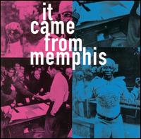 It Came from Memphis [Upstart] - Various Artists