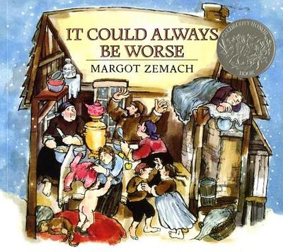 It Could Always Be Worse: A Yiddish Folk Tale (Caldecott Honor Book) - Zemach, Margot