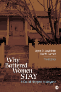 It Could Happen to Anyone: Why Battered Women Stay
