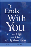 It Ends with You: Grow Up and Out of Dysfunction