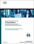 It Essentials II: Network Operating Systems Engineering Journal and Workbook (Cisco Networking Academy Program)