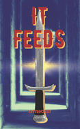 It Feeds