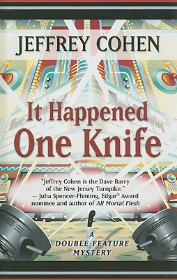 It Happened One Knife - Cohen, Jeffrey