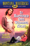 It Happened One Wedding Night - Hughes, Karen