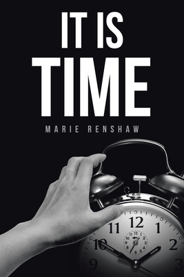 It Is Time - Renshaw, Marie