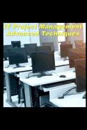 It Project Management Advanced Techniques