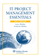 It Project Management Essentials, 2011 Edition