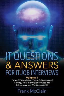 It Questions & Answers for It Job Interviews - McClain, Frank