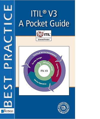 IT Service Management Based on ITIL: A Pocket Guide - Van Bon, Jan, and Jong, Arjen de, and Kolthof, Axel