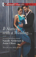 It Started with a Wedding...: An Anthology