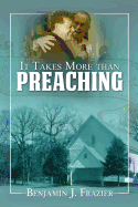 It Takes More Than Preaching