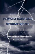 It Was a Dark and Stormy Night.