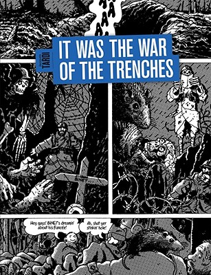 It Was the War of the Trenches - Tardi