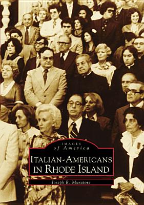 Italian-Americans in Rhode Island - Muratore, Joseph R