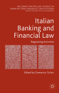 Italian Banking and Financial Law: Regulating Activities: Regulating Activities