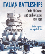 Italian Battleships: 'Conte Di Cavour' and 'Duiio' Classes, 1911-1956