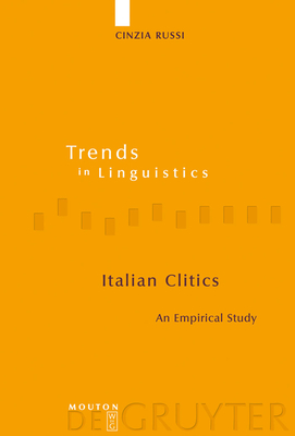 Italian Clitics: An Empirical Study - Russi, Cinzia