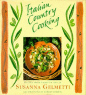 Italian Country Cooking: Recipes from Umbria and Puglia