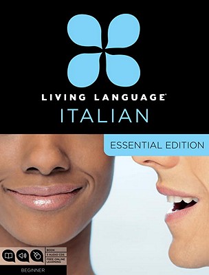 Italian Essential Course - LANGUAGE, LIVING