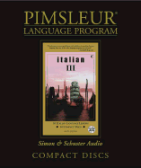 Italian III - 1st Ed. REV. - Pimsleur Language Programs, and Pimsleur