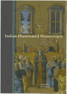 Italian Illuminated Manuscripts in the J. Paul Getty Museum