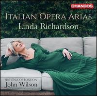 Italian Opera Arias - Linda Richardson / John Wilson
