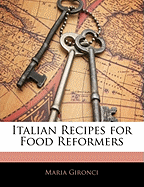 Italian Recipes for Food Reformers