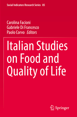 Italian Studies on Food and Quality of Life - Facioni, Carolina (Editor), and Di Francesco, Gabriele (Editor), and Corvo, Paolo (Editor)