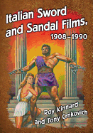 Italian Sword and Sandal Films, 1908-1990