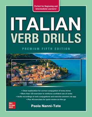 Italian Verb Drills, Premium Fifth Edition - Nanni-Tate, Paola