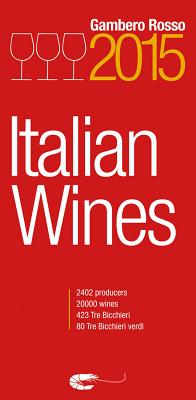 Italian Wines 2015 - Gambero Rosso