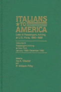 Italians to America, Jan. 1892 - Dec. 1892: Lists of Passengers Arriving at U.S. Ports, Volume 6