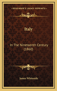 Italy: In the Nineteenth Century (1860)
