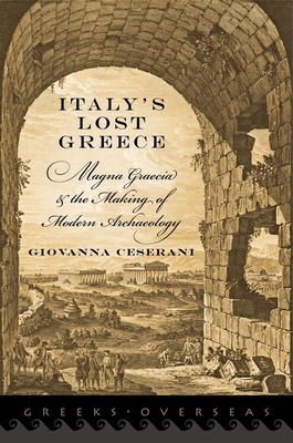 Italys Lost Greece Gro C - Ceserani, Giovanna