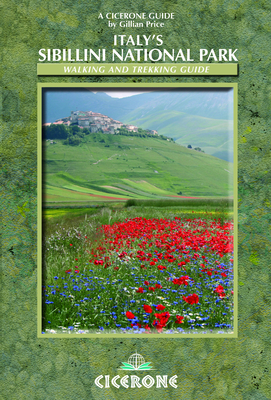 Italy's Sibillini National Park: Walking and Trekking Guide - Price, Gillian