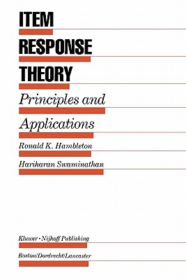 Item Response Theory: Principles and Applications - Hambleton, Ronald K., and Swaminathan, H.