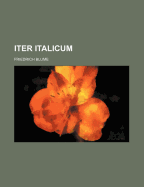 Iter Italicum...